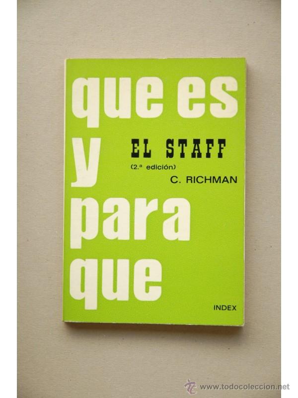 Libros: El Staff : c&oacute;mo progresar y reorganizar - RICHMAN, C. - Foto 1