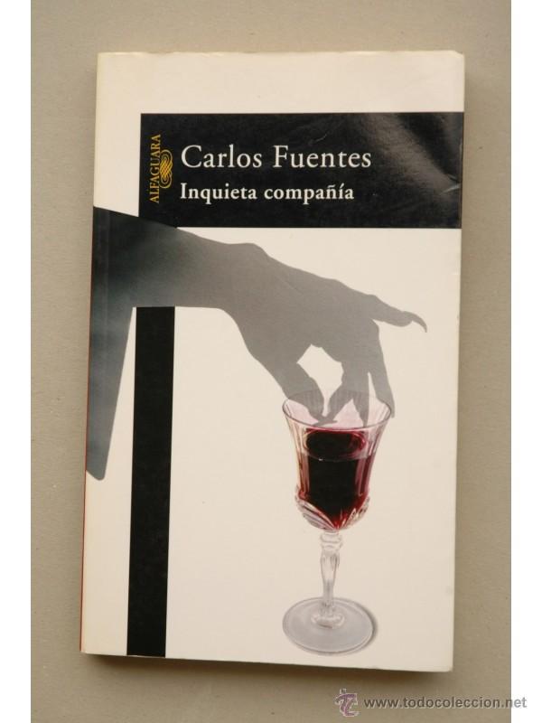 Libros: Inquieta compa&ntilde;&iacute;a - FUENTES, Carlos - Foto 1