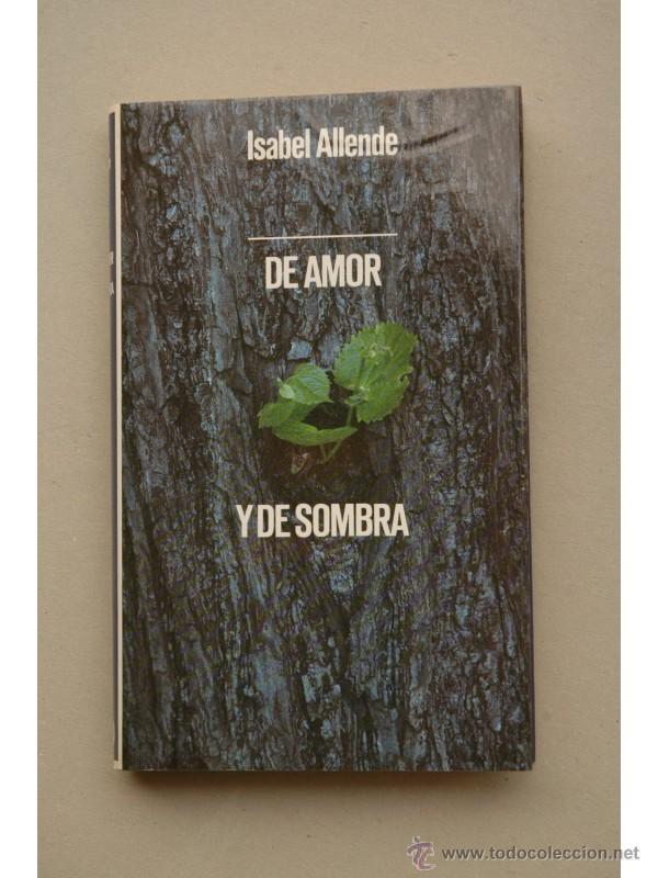 Libros: De amor y de sombra - ALLENDE, Isabel - Foto 1