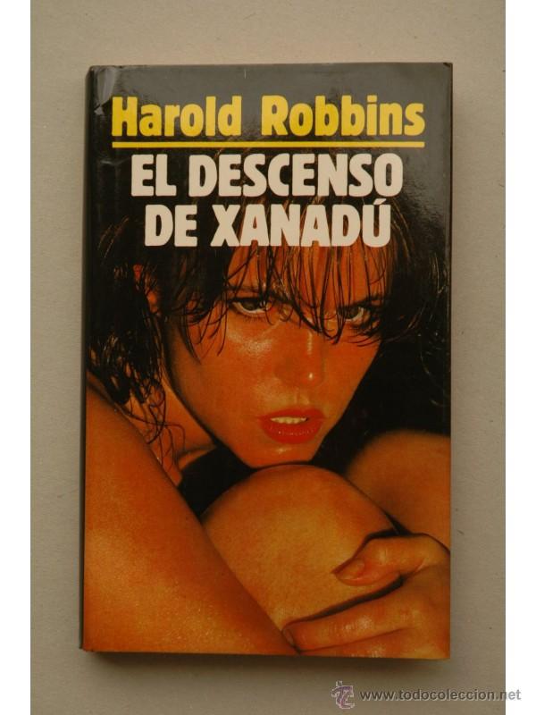 Libros: El descenso de Xanad&uacute; - ROBBINS, Harold - Foto 1