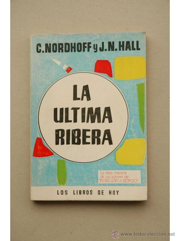 Libros: La &uacute;ltima ribera - NORDHOFF, Charles - Foto 1