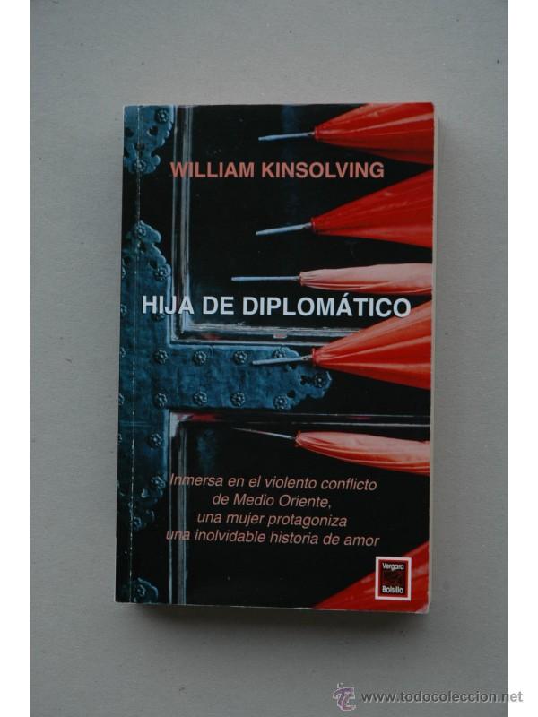 Libros: Hija de diplom&aacute;tico - KINSOLVING, William - Foto 1