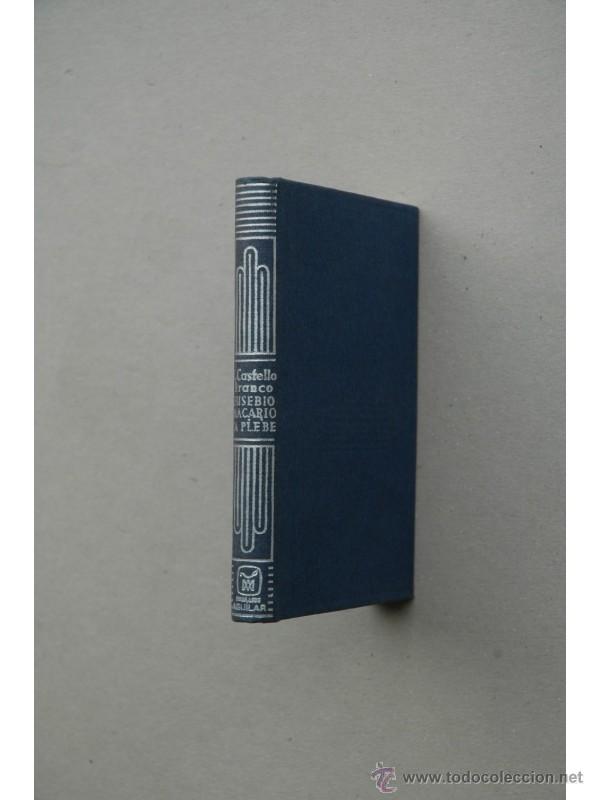 Libros: Eusebio Macario , La plebe - CASTELLO BRANCO, Camilo - Foto 1