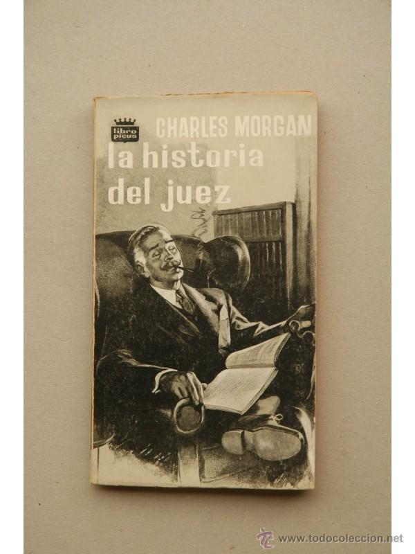 Libros: La historia del juez - MORGAN, Charles - Foto 1