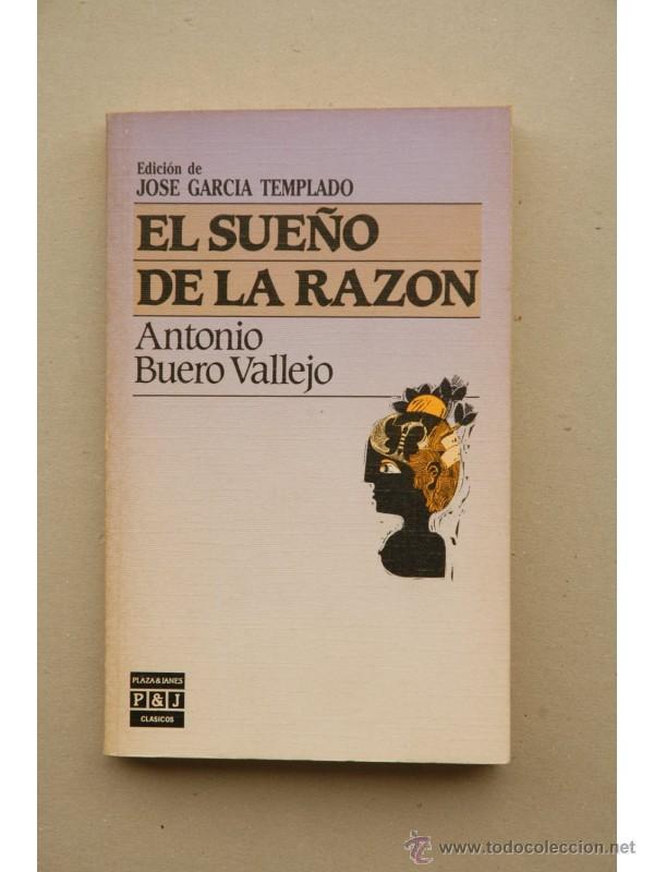 Libros: El sue&ntilde;o de la raz&oacute;n - BUERO VALLEJO, Antonio - Foto 1