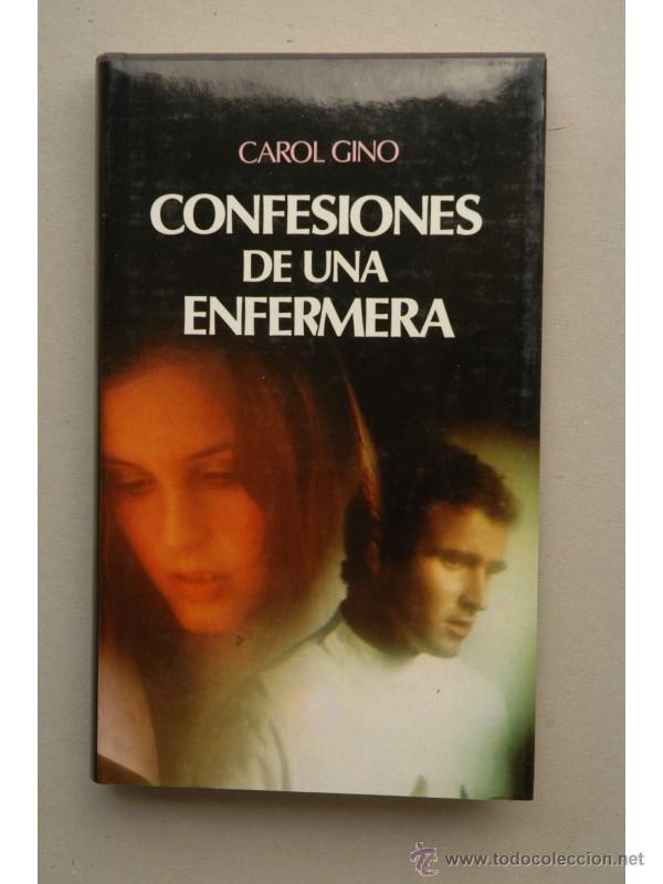Libros: Confesiones de una enfermera - GINO, Carol - Foto 1