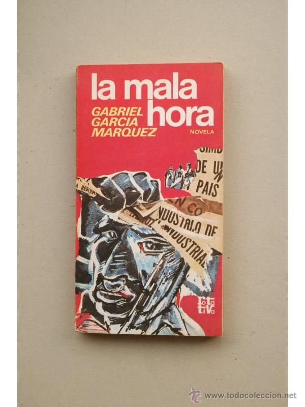 Libros: La mala hora - GARC&Iacute;A M&Aacute;RQUEZ, Gabriel - Foto 1