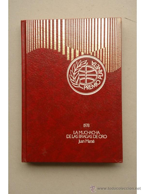 Libros: La muchacha de las bragas de oro - MARS&Eacute;, Juan - Foto 1