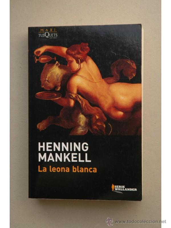 Libros: La leona blanca - MANKELL, Henning - Foto 1