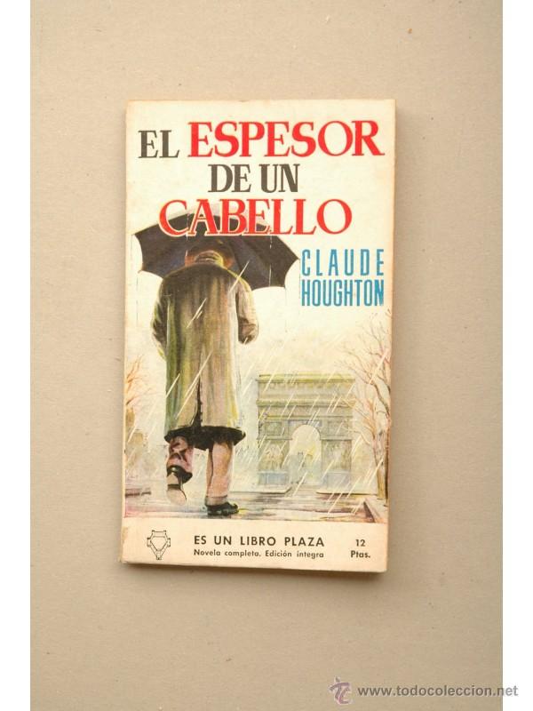 Libros: El espesor de un cabello - HOUGHTON, Claude - Foto 1
