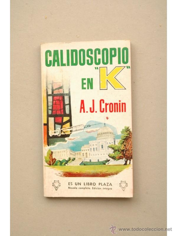 Libros: Calidoscopio en K - CRONIN, A.-J. - Foto 1