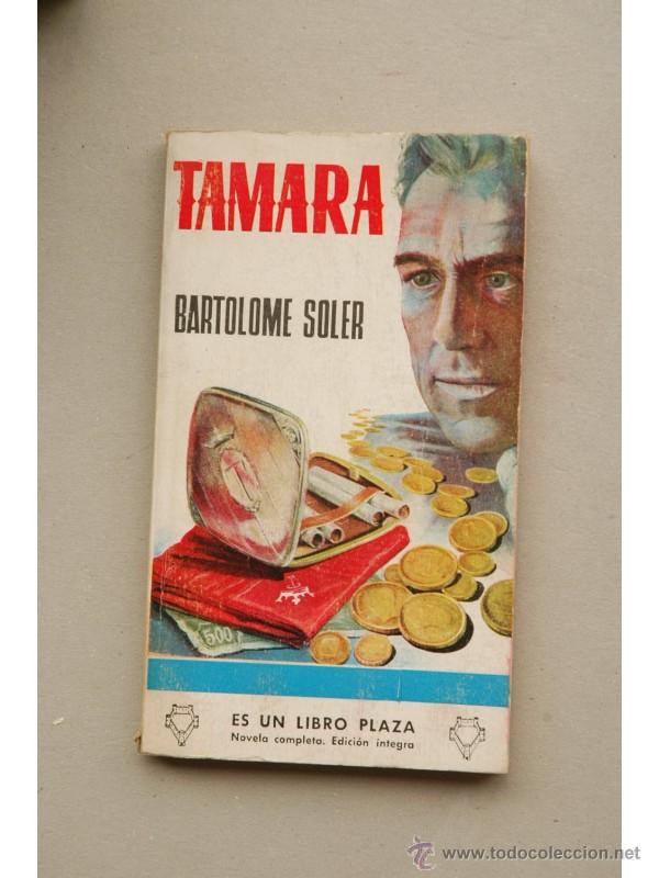 Libros: Tamara : novela - SOLER, Bartolom&eacute; - Foto 1