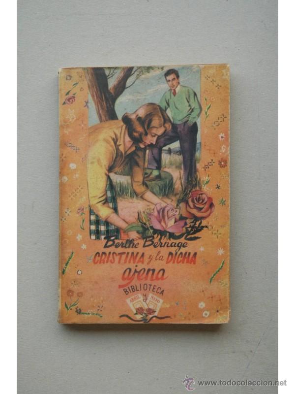 Libros: Cristina y la dicha ajena - BERNAGE, Berthe - Foto 1