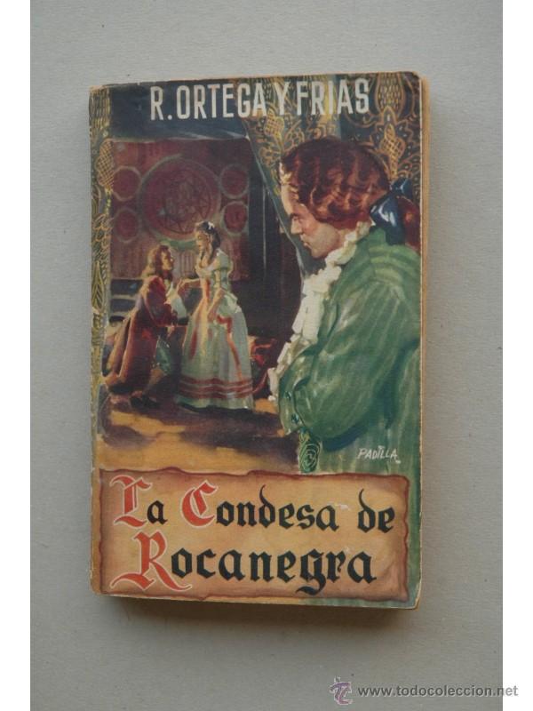 Libros: La condesa de Rocanegra - ORTEGA Y FR&Iacute;AS, Ram&oacute;n - Foto 1