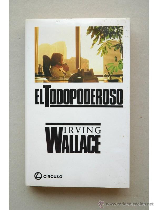 Libros: El todopoderoso - WALLACE, Irving - Foto 1
