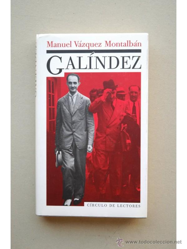 Libros: Gal&iacute;ndez - V&Aacute;ZQUEZ MONTALB&Aacute;N, Manuel - Foto 1