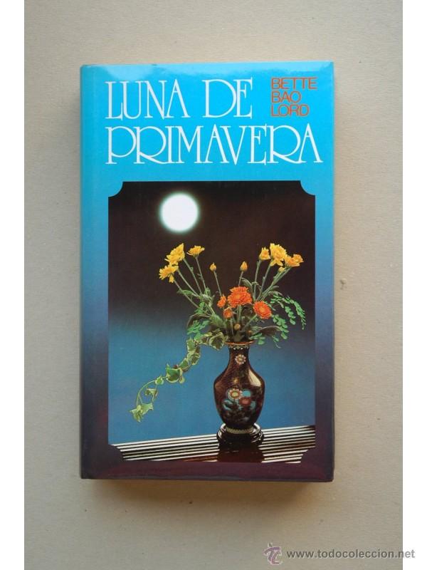 Libros: Luna de primavera - LORD, Bette Bao - Foto 1