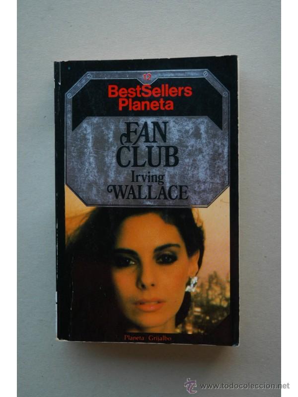 Libros: Fan Club - WALLACE, Irving - Foto 1