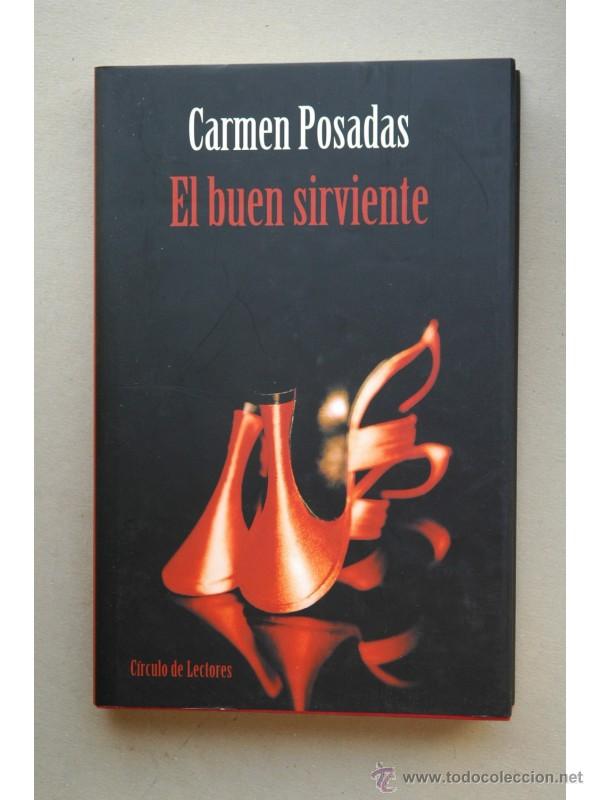 Libros: El buen sirviente - POSADAS, Carmen - Foto 1