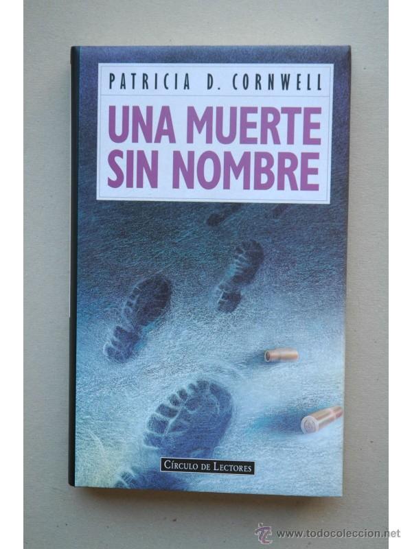 Libros: Una muerte sin nombre - CORNWELL, Patricia D. - Foto 1