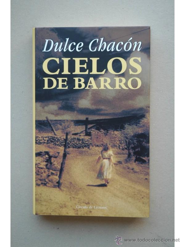 Libros: Cielos de barro - CHAC&Oacute;N, Dulce - Foto 1