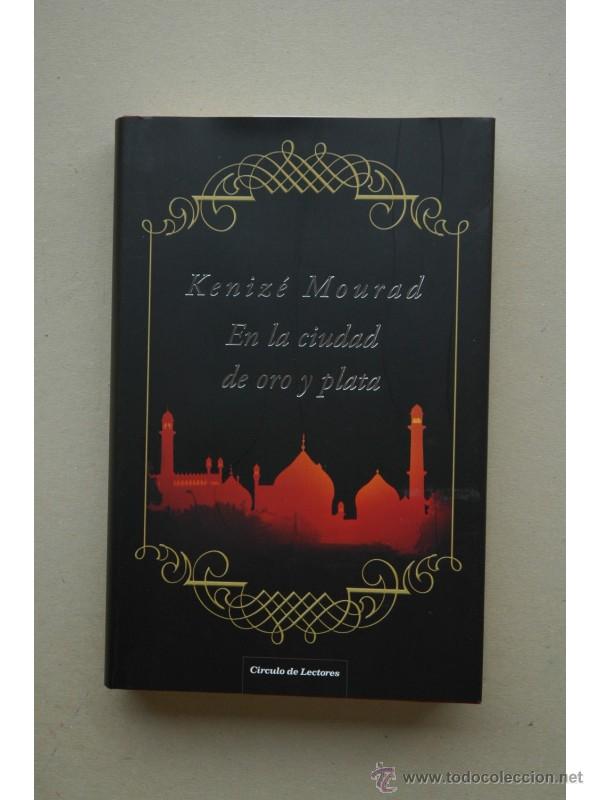 Libros: En la ciudad de oro y plata - MOURAD, Keniz&eacute; - Foto 1
