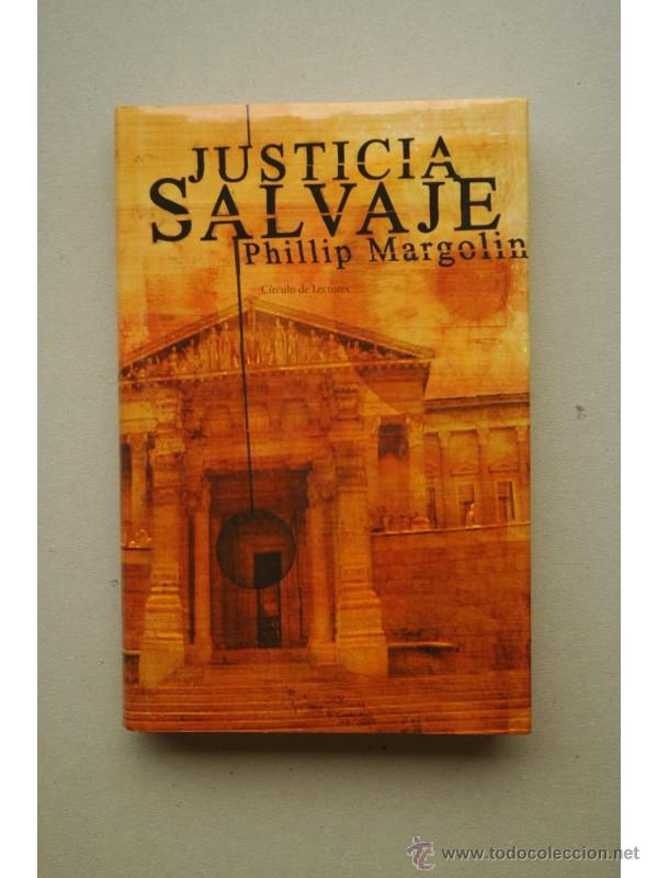 Libros: Justicia salvaje - MARGOLIN, Phillip - Foto 1