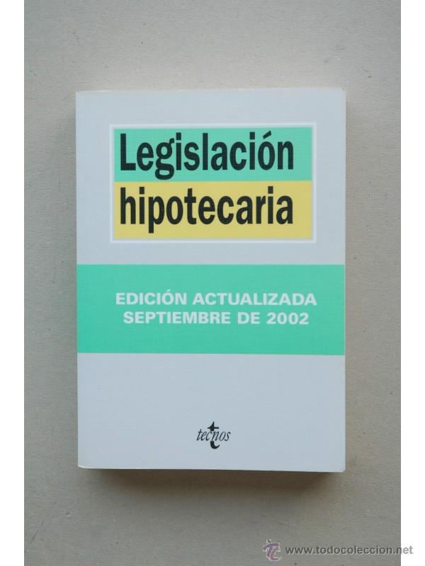 Libros: LEGISLACI&Oacute;N Hipotecaria - Foto 1