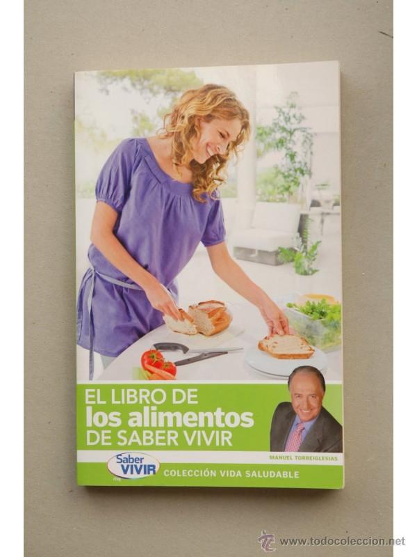 Libros: El libro de los alimentos de Saber Vivir - TORREIGLESIAS, Manuel - Foto 1