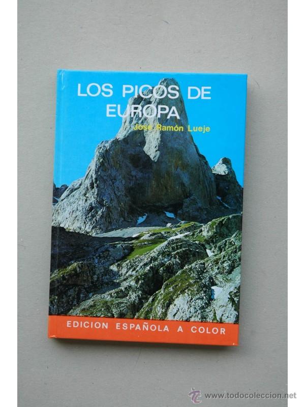 Libros: Los Picos de Europa - LUEJE, Jos&eacute; Ram&oacute;n - Foto 1