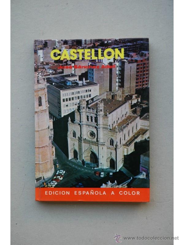 Libros: Castell&oacute;n - S&Aacute;NCHEZ ADELL, Jos&eacute; - Foto 1