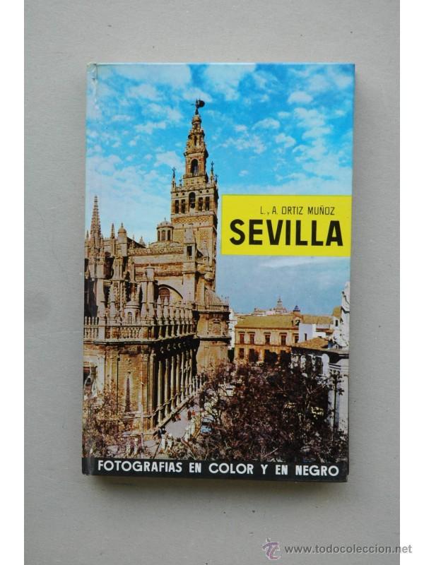 Libros: Sevilla - ORT&Iacute;Z MU&Ntilde;OZ, Luis - Foto 1