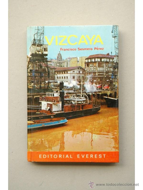 Libros: Vizcaya - SESMERO P&Eacute;REZ, Francisco - Foto 1