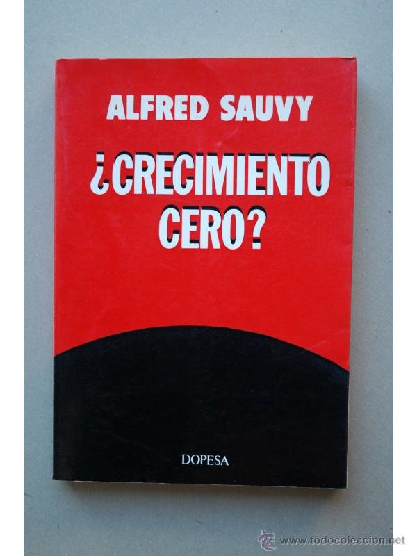 Libros: &iquest;Crecimiento cero? - SAUVY, Alfred - Foto 1