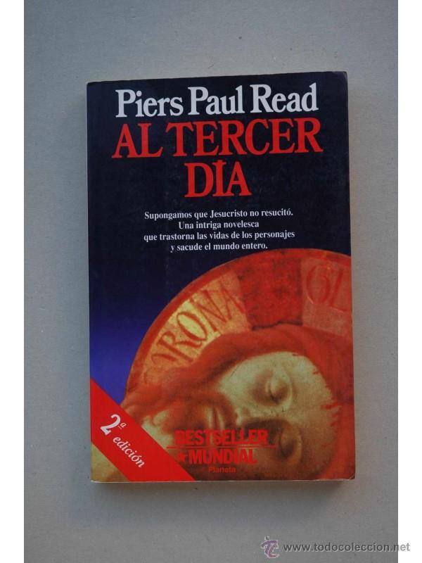 Libros: Al tercer d&iacute;a - READ, Piers Paul - Foto 1