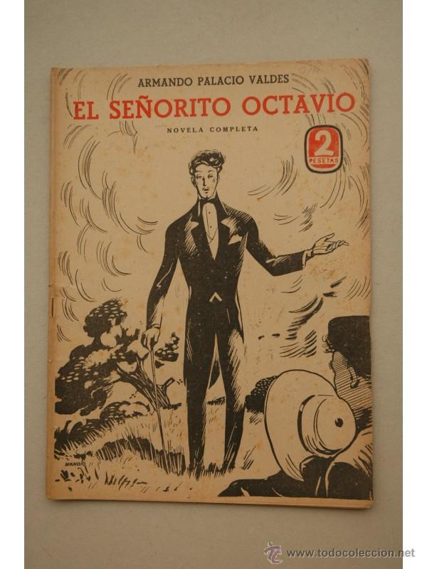 Libros: El se&ntilde;orito octavio : novela completa - PALACIO VALD&Eacute;S, Armando - Foto 1