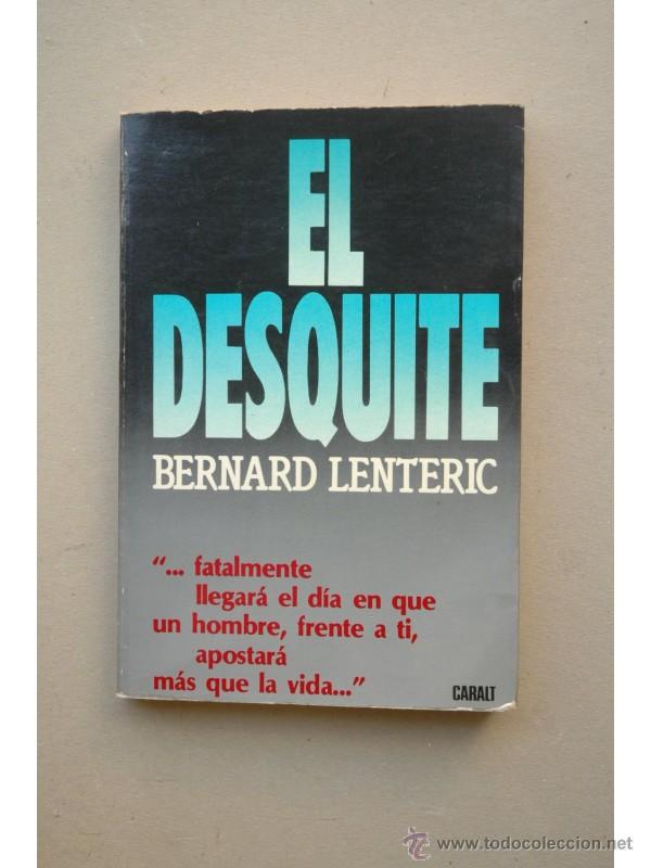 Libros: El desquite - LENTERIC, Bernard - Foto 1