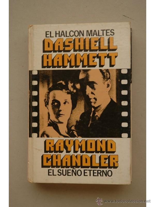 Libros: El Halc&oacute;n Malt&eacute;s , El sue&ntilde;o eterno - HAMMETT, Dashiell - Foto 1