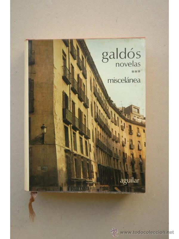 Libros: Novelas y Miscelanea - P&Eacute;REZ GALD&Oacute;S, Benito - Foto 1