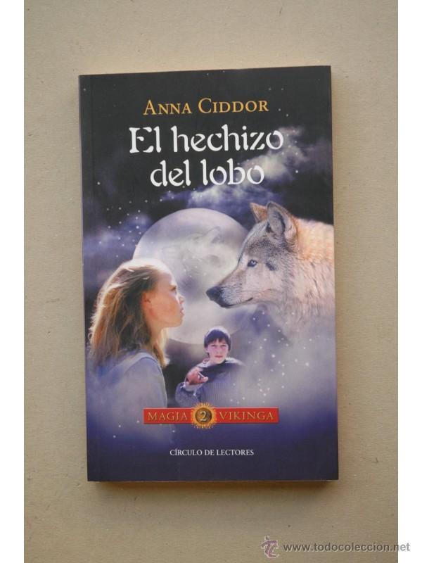 Libros: El hechizo del lobo - GIDDOR, Anna - Foto 1