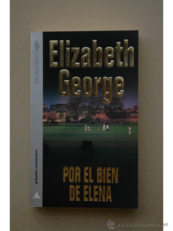Libros: Por el bien de Elena - GEORGE, Elizabeth - Foto 1