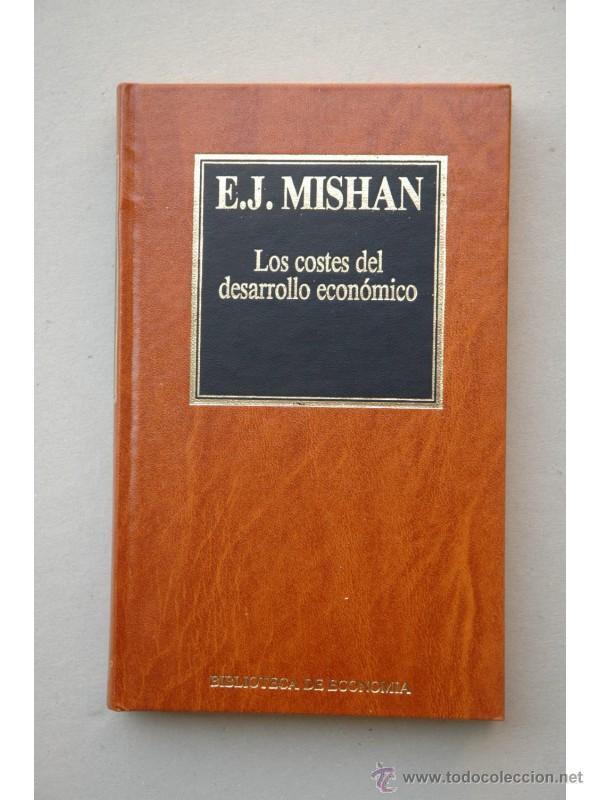 Libros: Los costes del desarrollo econ&oacute;mico - MISHAN, E. J. - Foto 1