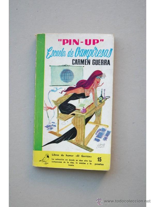 Libros: Pin-Up, escuela de vampiresas - GUERRA, Carmen - Foto 1