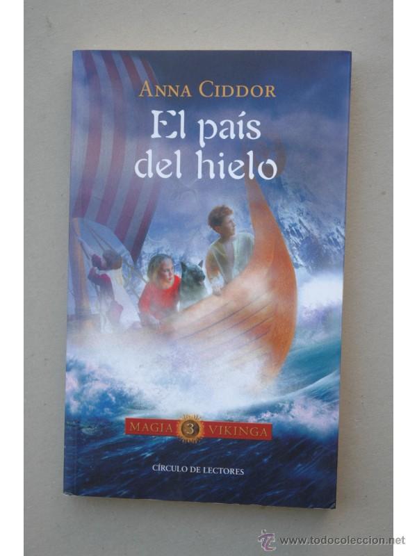 Libros: El pa&iacute;s del hielo - GIDDOR, Anna - Foto 1
