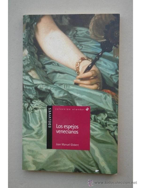 Libros: Los espejos venecianos - GISBERT, Joan Manuel - Foto 1
