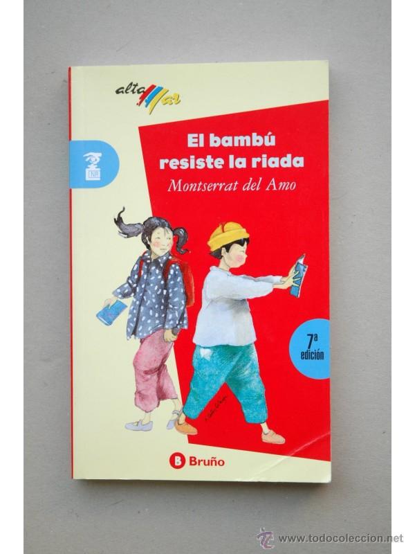 Libros: El bamb&uacute; resiste la riada - AMO, Montserrat del - Foto 1