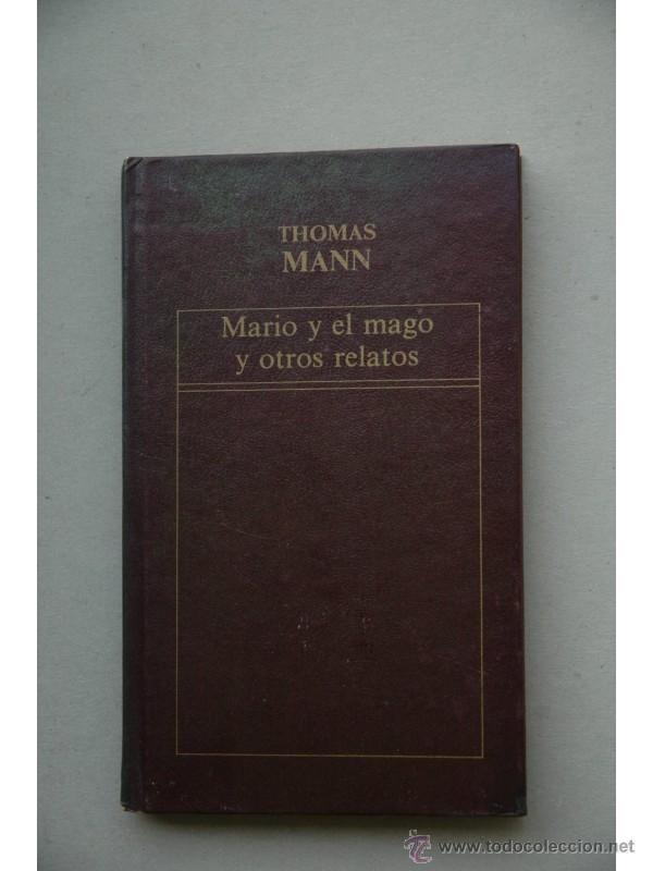 Libros: Mario y el mago , y otros relatos - MANN, Thomas - Foto 1