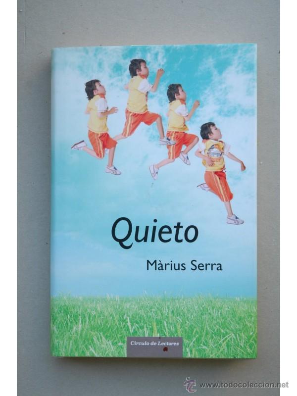 Libros: Quieto - SERRA, M&agrave;rius - Foto 1