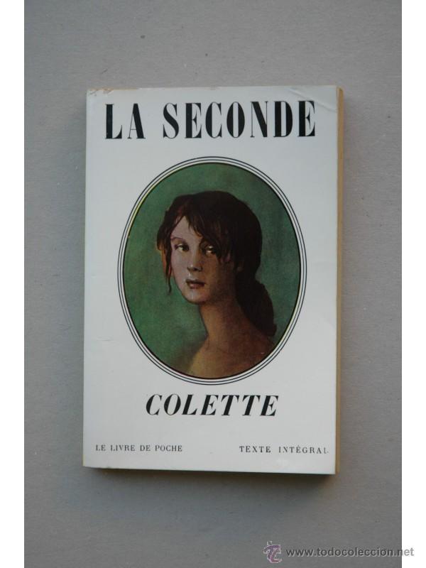 Libros: La seconde : roman - COLETTE - Foto 1