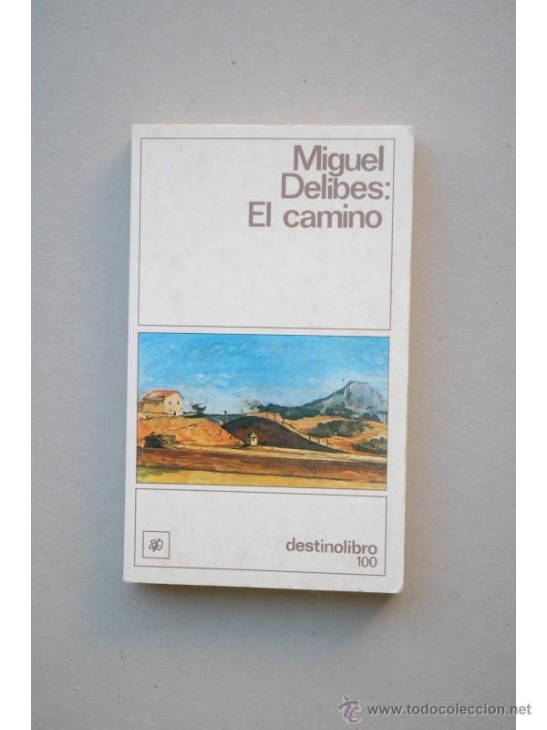 Libros: El camino - DELIBES, Miguel - Foto 1
